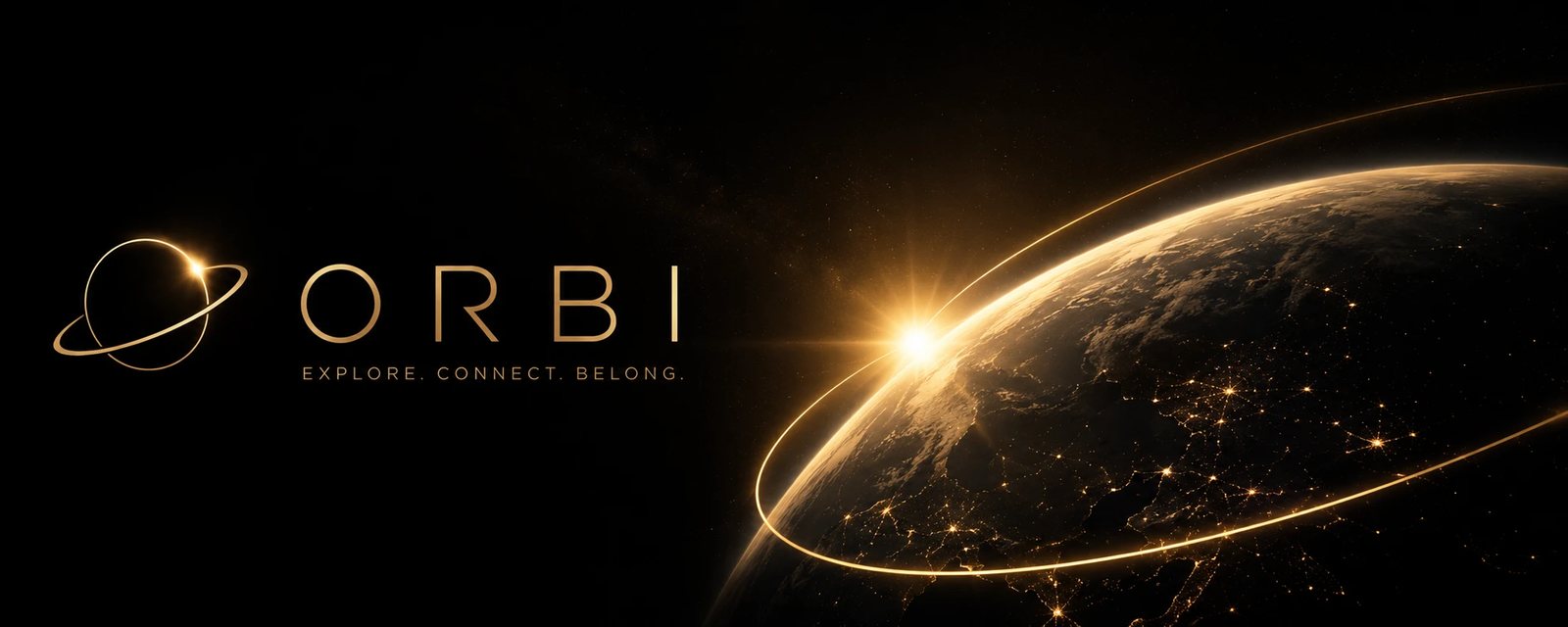 ORBI logo and wordmark, Explore. Connect. Belong., beside a night-lit globe circled by a gold orbit